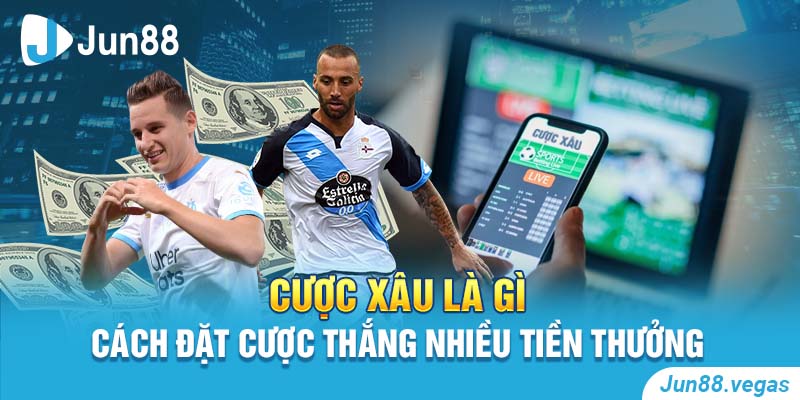 cược xâu là gì